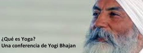 DHS Qués es Yoga Una conferencia de Yogi Bhajan